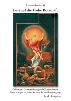 Lust auf die frohe Botschaft Band 1