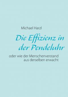 Die Effizienz in der Pendeluhr