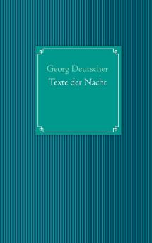 Texte der Nacht