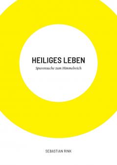 Heiliges Leben