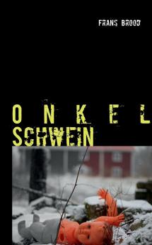 Onkel Schwein
