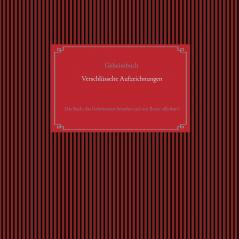 Selbstverschlüsselndes Geheimbuch zum Ausfüllen / Tagebuch / Notizen und Pläne / Familiengeschichte / Ahnenforschung