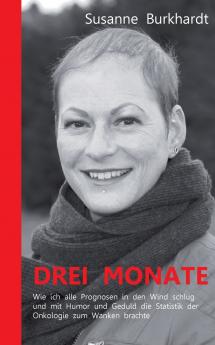 Drei Monate