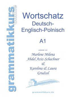 Wörterbuch Deutsch - Englisch - Polnisch A1