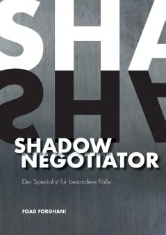 Shadow Negotiator