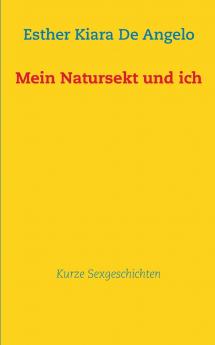Mein Natursekt und ich