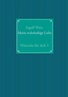 Meine wahrhaftige Liebe
