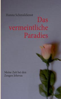 Das vermeintliche Paradies