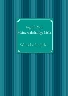 Meine wahrhaftige Liebe