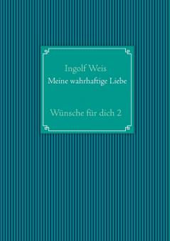 Meine wahrhaftige Liebe