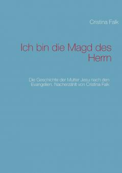 Ich bin die Magd des Herrn