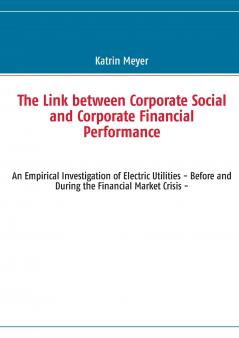 The Link between Corporate Social and Corporate Financial Performance