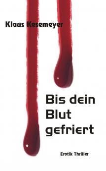 Bis dein Blut gefriert