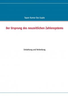 Der Ursprung des neuzeitlichen Zahlensystems