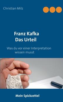 Mein Spickzettel Franz Kafka Das Urteil