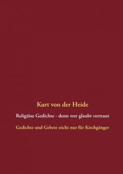Religiöse Gedichte - denn wer glaubt vertraut