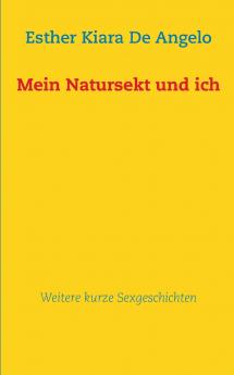 Mein Natursekt und ich