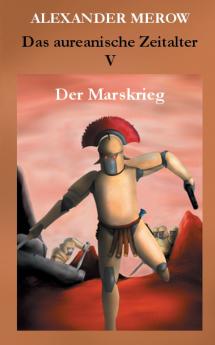 Das aureanische Zeitalter V