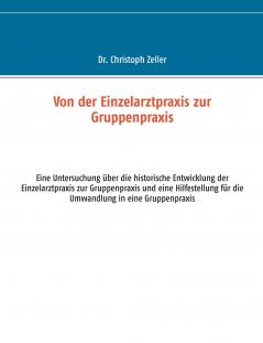 Von der Einzelarztpraxis zur Gruppenpraxis