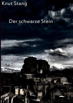 Der schwarze Stein