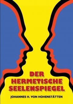 Der hermetische Seelenspiegel