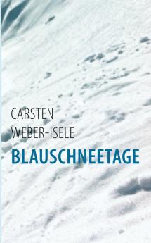 Blauschneetage