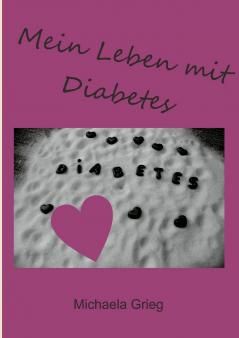 Mein Leben mit Diabetes