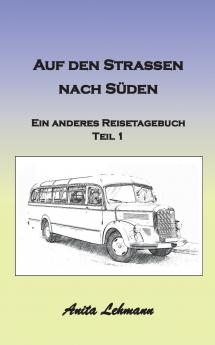 Auf den Strassen nach S��den