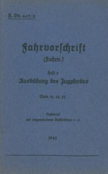 H.Dv. 465/2 Fahrvorschrift - Heft 2 Ausbildung des Zugpferdes