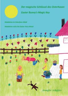 Der magische Schlüssel des Osterhasen  -  Easter Bunny's Magic Key