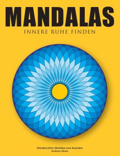 Mandalas - Innere Ruhe finden