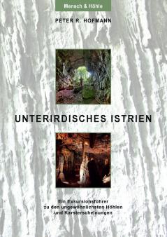Unterirdisches Istrien