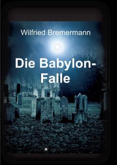 Die Babylon-Falle