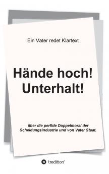 Hände hoch! Unterhalt!