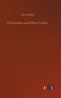 Charmides and Other Poems