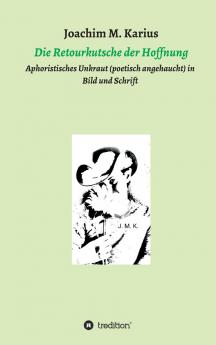 Die Retourkutsche der Hoffnung