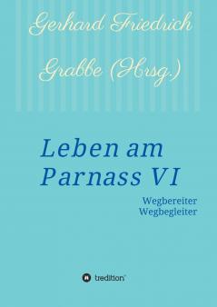Leben am Parnass VI