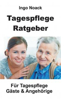 Tagespflege Ratgeber