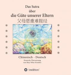 Das Sutra über die Güte unserer Eltern