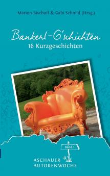 Bankerl G'schichten