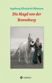 Die Magd von der Ronneburg