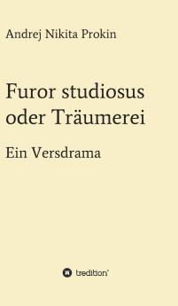 Furor studiosus oder Träumerei