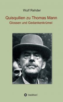 Quisquilien zu Thomas Mann