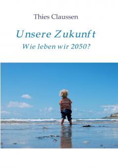 Unsere Zukunft