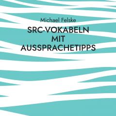 SRC-Vokabeln mit Aussprachetipps