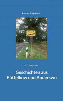 Geschichten aus P��ttelkow und Anderswo