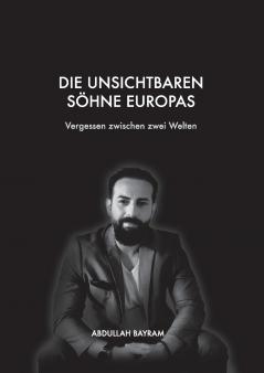 Die unsichtbaren Söhne Europas