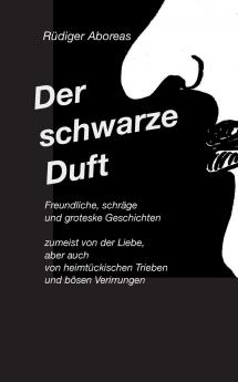 Der schwarze Duft