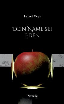 Dein Name sei Eden