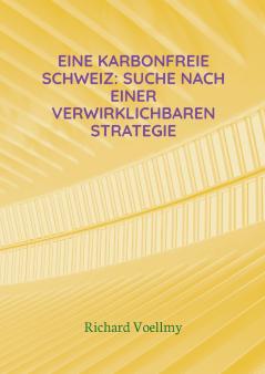 Eine karbonfreie Schweiz